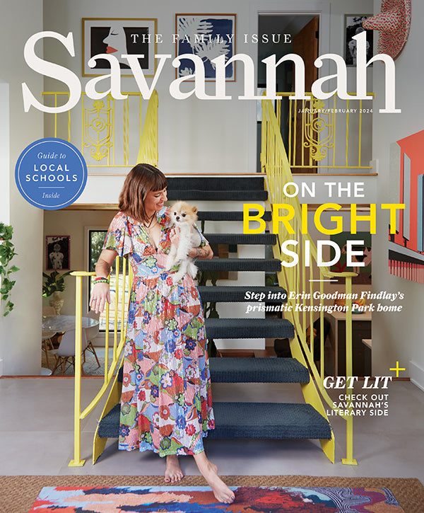 2024 January/February "The Family Issue" Savannah Magazine