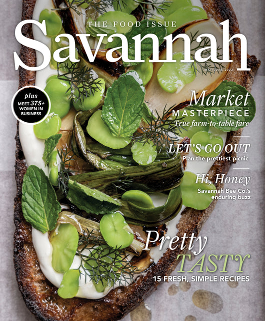 May/June 2022 -- The Food Issue, featuring Women in Business